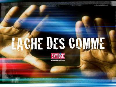 lache des com-